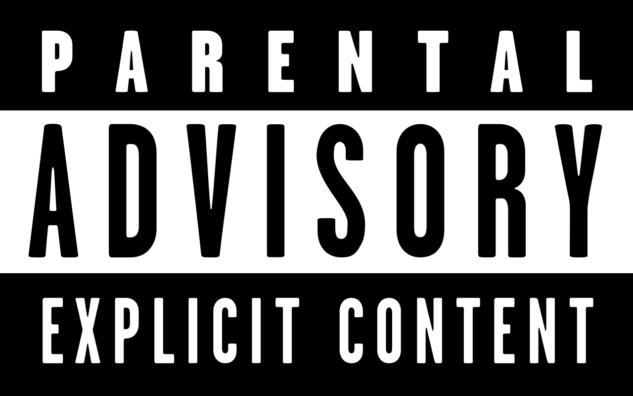 Parental Advisory: Explicit Content